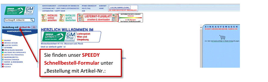 Sie finden unser Speedy-Schnellbestell-formular unter „Bestellung mit Artikel-Nr.“ Direkt unter dem Suchfeld.